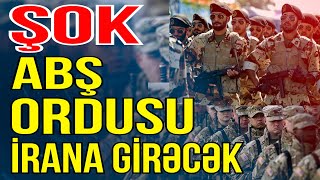 Şok açıqlama: ABŞ ordusu İrana girəcək - Media Turk TV