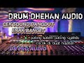 CEK SOUND DRUM MIRIP DHEHAN AUDIO FULL BASS COCOK UNTUK CEK SOUND HAJATAN