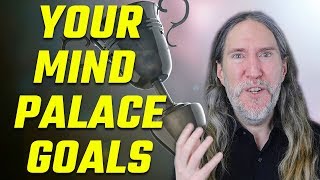 Mind Palace Training Secret #4: How To Set Effective Memory Training Goals That Last