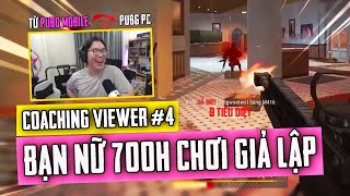 Coaching Viewer #4 | BẠN NỮ 700H CHƠI PUBG GIẢ LẬP LẦN ĐẦU CHƠI PUBG PC SẼ THẾ NÀO? Nam Art