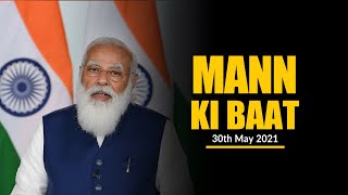 PM Modi's Mann Ki Baat with the Nation, May 2021 | Mann ki Baat 77th Episode
