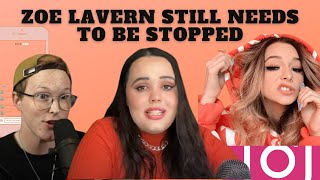 Zoe Laverne STILL Needs to Be Stopped