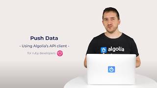 Algolia Build 101 - Push Data - for Ruby developers