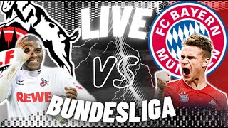 LIVE ! 1.Fc Köln vs Fc Bayern München Watch Party