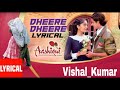 Aashiqui Hindimp3.Mobi Songs Dheere Dheere Se Meri Zindagi Main Aana DjVSL Kumar