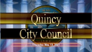 Quincy City Council: May 13, 2021