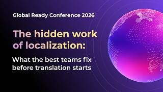 The hidden work of localization: What the best teams fix before translation starts