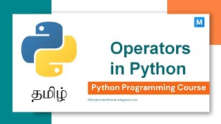 Python Programming in Tamil | Operators in Python | Manojkumar C