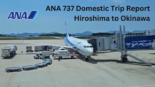 ANA Domestic Trip Report | 737-800 Hiroshima to Okinawa (Naha)