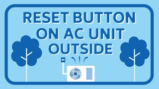 4 PROVEN Ways To Reset Your Air Conditioner