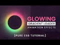 Glowing Gradient Loader Ring Animation Effects | Online Design