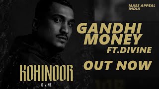 DIVINE - GANDHI MONEY | Official Music Video | Mass Appeal India | Launde Thode Hatke