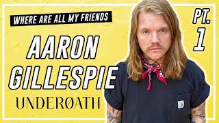 Aaron Gillespie Interview | The Early Days and Come Up of Underoath (PT.1)