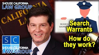 How do "Search Warrants" work in California?