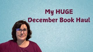 December 2024 Book Haul