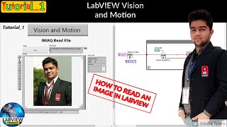 LabVIEW | Tutorial 1 How to Read Image File in LabVIEW | Vision and Motion Series