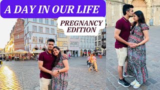 A Day In A Life Of An Indian Couple In Germany - Pregnancy Edition