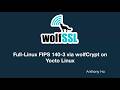 Full Linux FIPS 140-3 via wolfCrypt on Yocto Linux