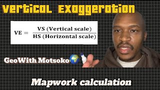 Vertical Exaggeration | Grade 11 & 12 Geography Map Calculations