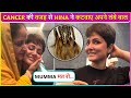 Hina Khan Chops Her Hair Due To Cancer, Mother Gets Emotional | Shares Strong Note