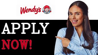 How To Apply For A Job At Wendy's (2025)