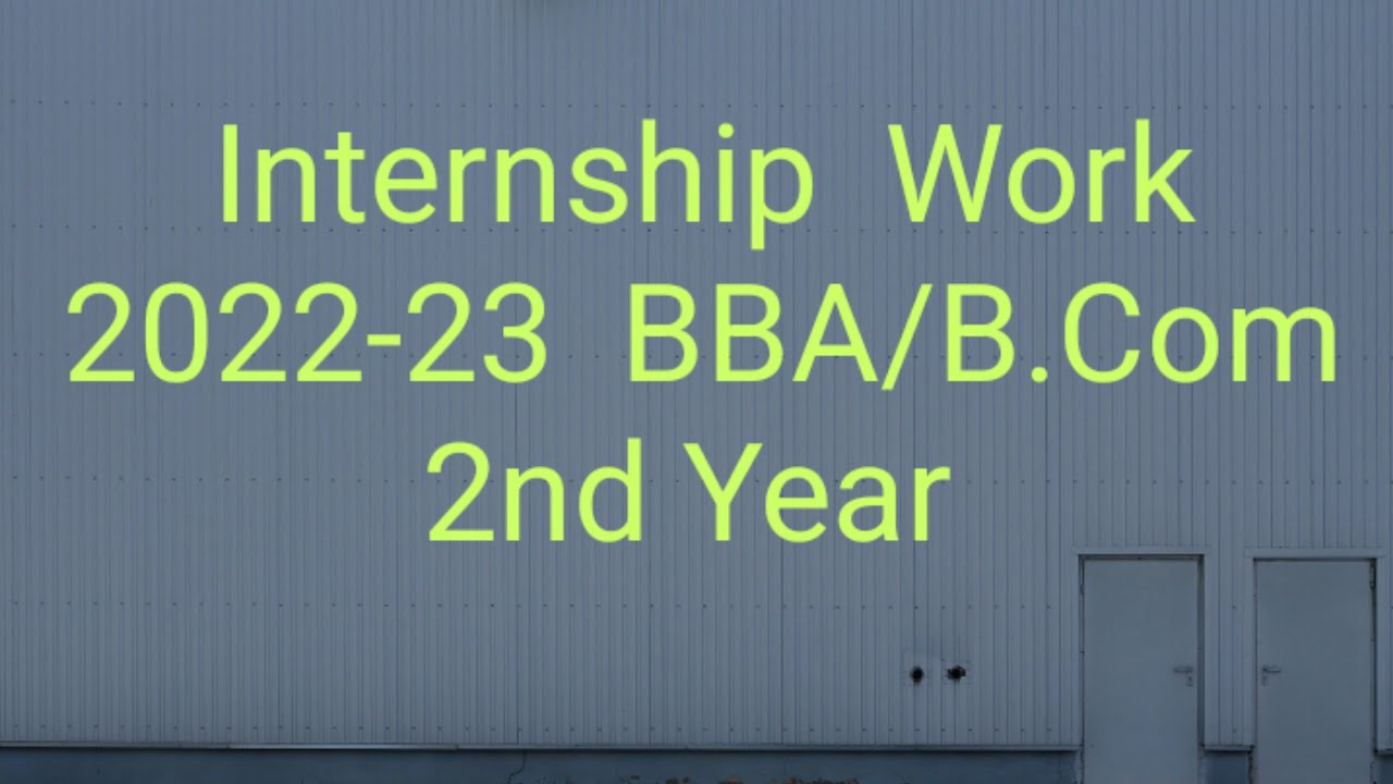 Internship Training - BBA/B.COM 2nd Year( New Education Policy ) - YouTube