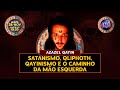 SATANISMO, QLIPHOTH, QAYINISMO E CAMINHO DA MÃO ESQUERDA - AZAZEL QAYIN - Isto Não É #588