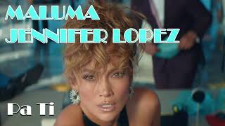 Jennifer Lopez, Maluma - Pa Ti / Слова пісні та переклад українською