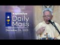 December 28, 2025 | Kapamilya Sunday Mass | Feast of the Holy Family of Jesus, Mary & Joseph