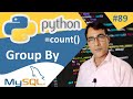 Group by Option in Python MySQL | Python with MySQL | Python tutorial for beginners - 89