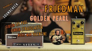 Friedman Golden Pearl Overdrive \u0026 UAD Friedman Buxom Betty | Soundcheck | Studio