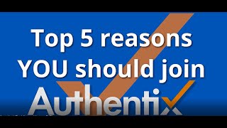 Top 5 Reasons to Work at Authentix