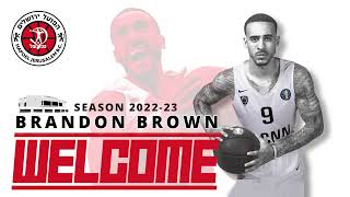 ברנדון בראון חתם בהפועל Welcome to Hapoel Brandon Brown