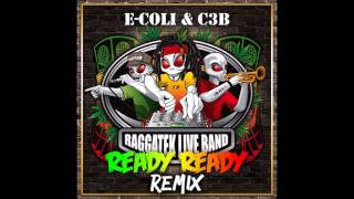 Raggatek Live Band - Ready Ready (E-coli & C3B Remix)