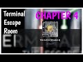 Roblox TERMINAL ESCAPE ROOM CHAPTER 4 Walkthrough [ Trial & Error ]