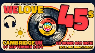 Ed Bond 007 Inch | Soul, Big Band, Disco | We Love 45s Cambridge | 07.09.2024