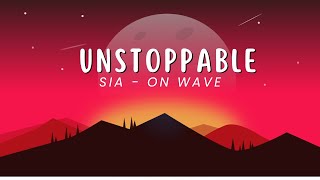 Untoppable - Sia - Remix - ON WAVE