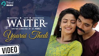 Yaarai Thedi Song Video | Walter Movie | Sibi ,Shirin | Dharmaprakash | KS Chithra | Arun Bharathi
