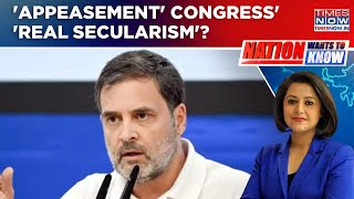 Congress Backs 'Places Of Worship Act' For Secularism; Congress Against Justice For Hindus?| NWTK