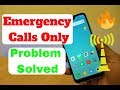 Emergency Calls Only Solution | Fix EMERGENCY Calls Only On Your Phone