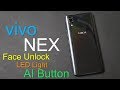 Vivo Nex Face Unlock, LED Notification and AI button