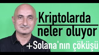 Kriptolarda neler oluyor? | Solana'nın düşüşü