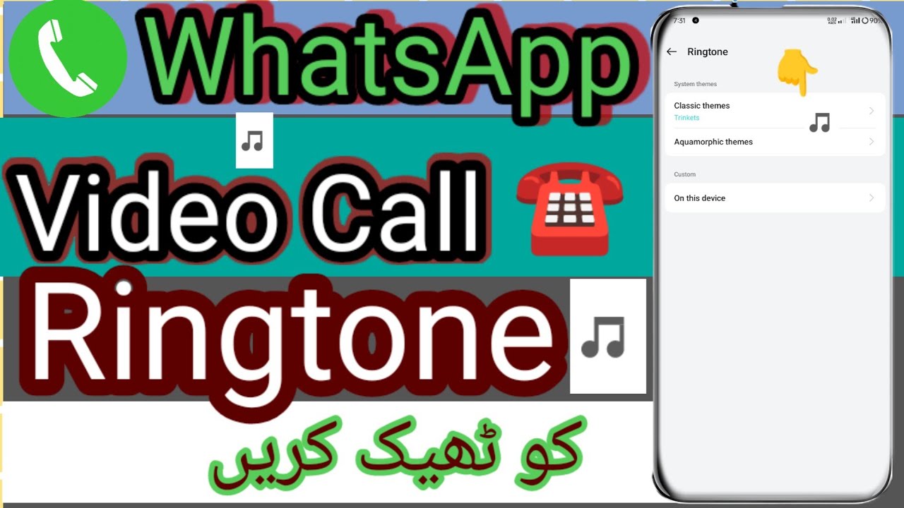 Whatsapp Video Ringtone Theek Karen How To Whatsapp Ringtone Setup