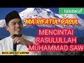 MENCITAI RASULULLAH MA'RIFATUL RASUL | BUYA ARRAZY HASYIM