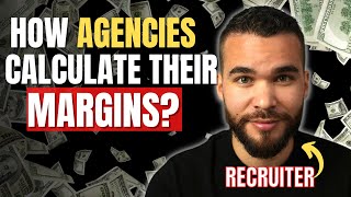 How Staffing Agencies REALLY Calculate Their MARGIN And Make Money? #Freelance/C