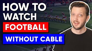 How to Watch Football Without Cable 🏈 Stream NFL Games 👇💥