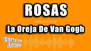 La Oreja De Van Gogh - Rosas (Versión Karaoke)