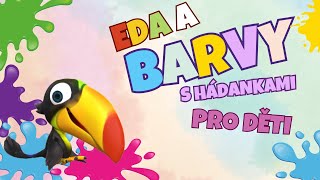 Barvy pro děti 🦜🎨 | Barvy s hádankami | Eda Objevuje Barvy