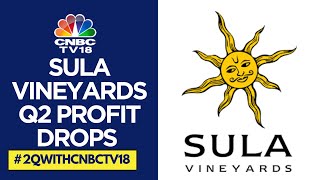 Sula Vineyards Reports Weak Q2FY25 Earnings Due To Sluggish Urban Demand | CNBC TV18