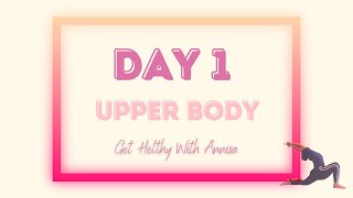 Day 1 Get healthy with annisa